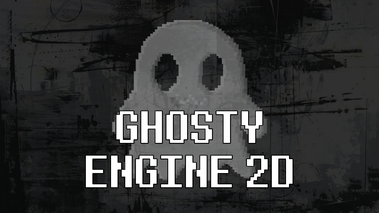 Ghosty Engine 2D